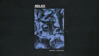 Midlake - Glistening (GLOK Remix)