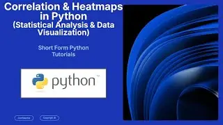 Introduction to Correlation and Heatmaps in Python (in 2 minutes)