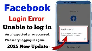 Unable To Log In An Unexpected Error Occurred. Please Try Logging In Again||Facebook Unable To Login