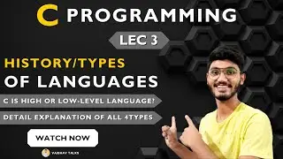 Lec 3: Types of Programming Languages| 4 Types | C Programming Tutorials 2023 🔥
