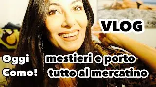vlog a COMO da SOLA MESTIERI, PRANZO E VADO AL MERCATINO