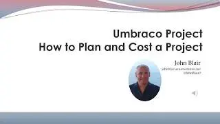 Umbraco Project - How to Plan and Cost a Project