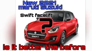 2021 Maruti Suzuki Swift Facelift  COMPLETE DETAILS OF ENGINE AND  FEATURES |HINDI|