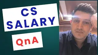 Company Secretary Salary Q&A | Answering CS Aspirants’ Questions