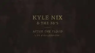 Kyle Nix & The 38’s 