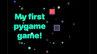 My First Game | Pygame Project Showcase