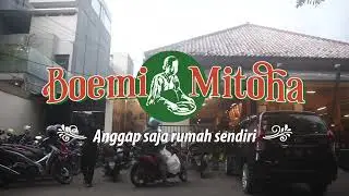 Rumah Makan Boemi Mitoha, Anggap di Rumah Sendiri