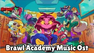 Brawl Academy Music Ost | Brawl Stars| Credits to CLB