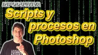👉 Scripts and Image Processes in Photoshop