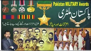 Awards and Medals of Pakistan Army | How are the honors and Awards of the Pakistan military Awarded?