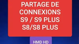 PARTAGE DE CONNEXION SAMSUNG  S9/S8/S7/S6/S8 PLUS/S9 PLUS