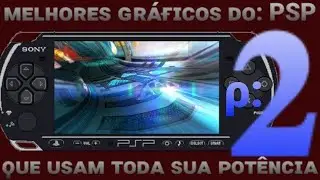 Os jogos mais bonitos para o PSP que usam toda a potência | Parte:2