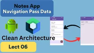 06 Navigation Pass Data | Notes App | Jetpack Compose | MVVM | Clean Architecture | Android