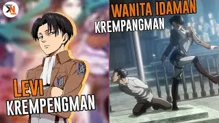 WANITA IDAMAN LEVI? - 50 Fakta Menarik Levi Angkerman