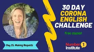 Day 25: Corona English Challenge | Making Requests - Could you? Would you?