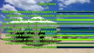 How to Get Party Supplies Wholesale