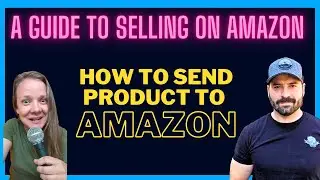 How To Send Product To Amazon