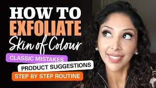 Doctor V's How To Exfoliate Skin Of Colour | Brown/Black Skin of Colour | SOC | DR V