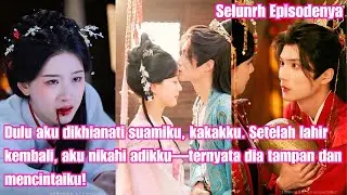 Dulu aku dikhianati suamiku, kakakku. Setelah lahir kembali, aku nikahi adikku—ternyata dia tampan