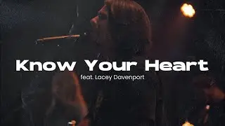 Tyler Wilson - Know Your Heart | feat. Lacey Davenport (Official Music Video)