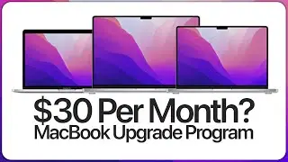 MacBook Upgrade Program and Fixing Apple's Mac names!