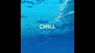 Chill.