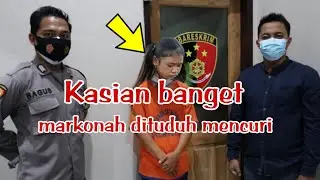 MARKONAH WAS ARRESTED BY THE POLICE FOR ACCUSED OF THEFT