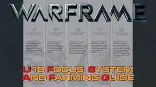 Warframe - Focus System and Farming Guide [Post U18.1.3]