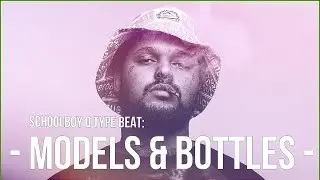 Schoolboy Q feat. ASAP Rocky type Beat 2015 "Models & Bottles" (prod. by Pablo)