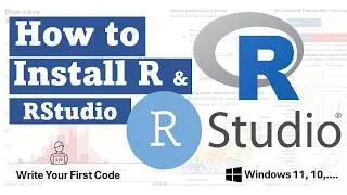 How to Download and Install R & RStudio on Windows 11 & 10 (A Beginner's Guide)