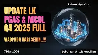 Review PGAS & MCOL Q4 2025. Waspadai Hari Senin!! Berapa Dividennya? Btw Direksi ASII Tambah Muatan