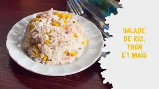 Salade de riz au thon et au maïs