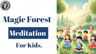 Kids meditation: Magic forest Meditation