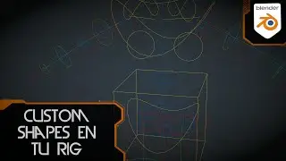 Formas Personalizadas(Custom Shapes) En Rigs Blender 2.9 - Tutorial Blender