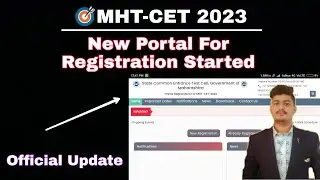 MHT-CET 2023 Registration Portal Started | MHT-CET 2023 Registration Process Update | MHT-CET 2023