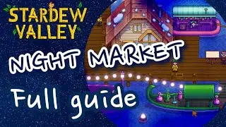 Full Guide to The Night Market [Mermaid Boat Puzzle solution] | Stardew Valley