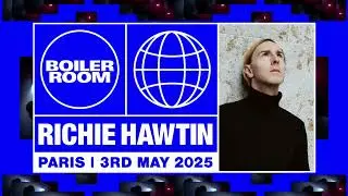 Richie Hawtin - Boiler Room - Paris, France 03.05.2025
