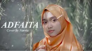 ADFAITA - ( Cover by Naswa Aulia )