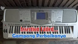 Servis Keyboard Yamaha PSR 2100 Rusak Error Assertion Failed
