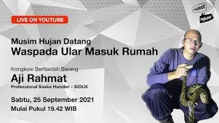 Ngalor Ngidur with Aji Rahmat, Musim Hujan Tiba : Waspada Ular Masuk Rumah!