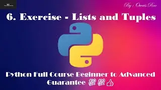 12. Exercise - Lists and Tuples Python Full Course Beginner To Advanced Guarantee