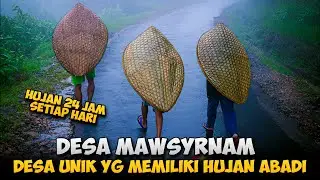 MAWSYNRAM: DESA PEMILIK HUJAN ABADI 🌧️