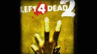 Left 4 Dead 2 Soundtrack - 'The Parish'