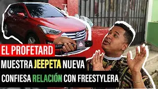 MIREN LA JEEPETA NUEVA DE EL PROFETARD & CONFIESA RELACIÓN CON FREESTYLERA (DÍMELO RAPEANDO)