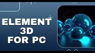 🎬Element 3D 🔴Download For PC/Laptop | +Tutorial 2026