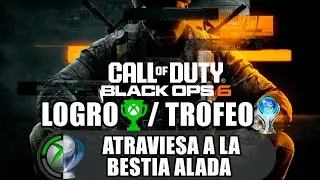 Call Of Duty Black Ops 6: Logro/Trofeo (Atraviesa a la bestia alada)
