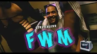 FWM - Stretchlexx - Official Music Video [Prod. Young Dub OTB]