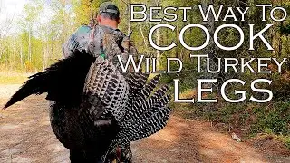 CAN YOU COOK Wild Turkey Legs??? Yes!! Here's the BEST WAY to Cook WILD TURKEY LEGS!