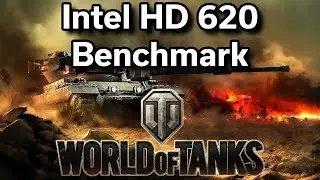 Test FPS World Of Tanks Core i3 7020U Intel HD 620