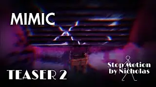 MIMIC | Teaser 2